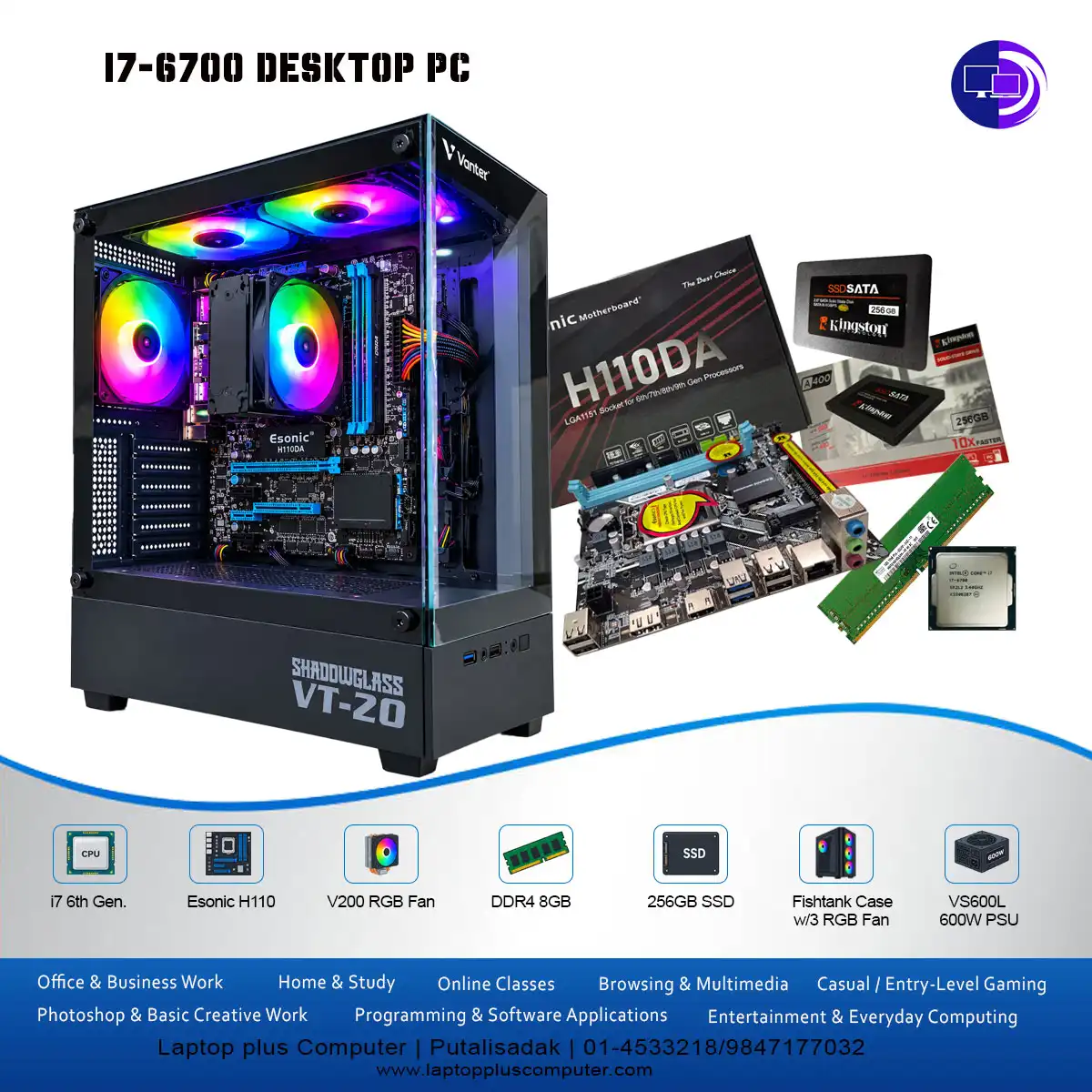 i7 6th Gen Desktop PC 8GB DDR4 256GB SSD RGB gaming case